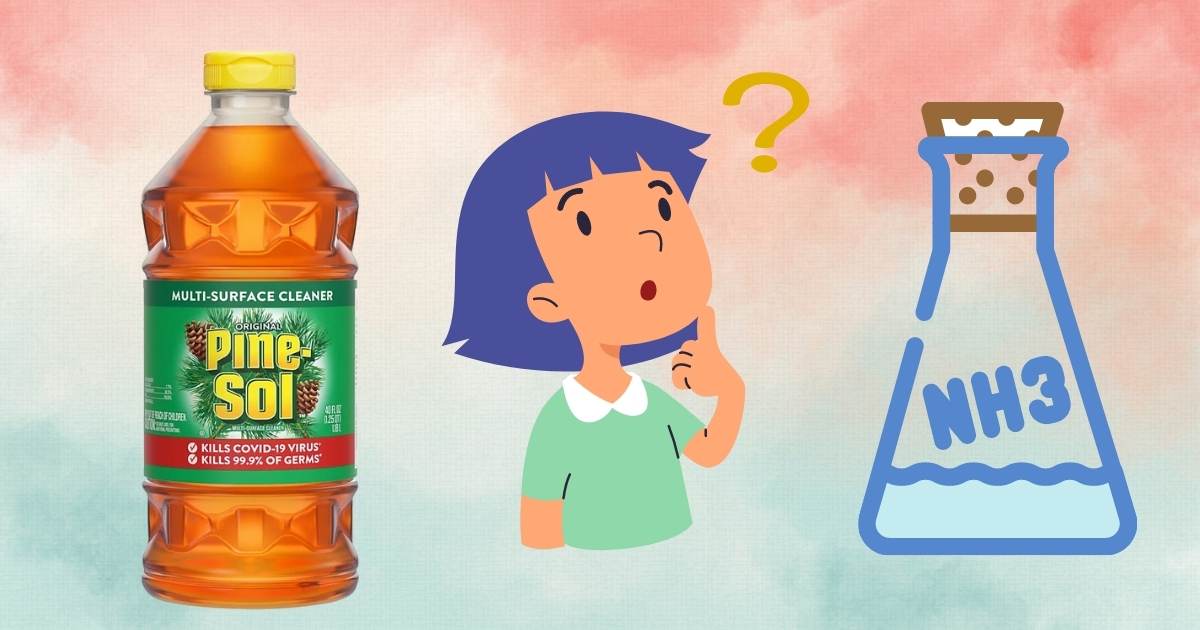 Does Pine-sol Have Ammonia